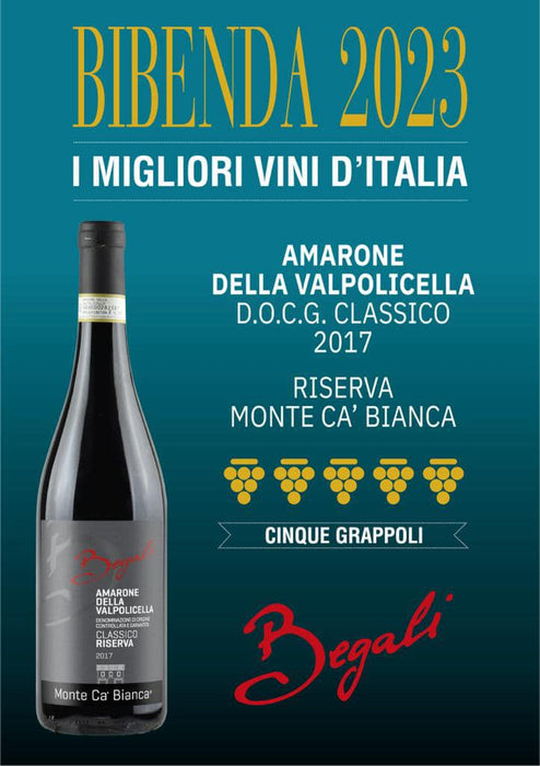 Cantina Begali - Amarone della Valpolicella DOCG Riserva “Monte Ca’ Bianca”