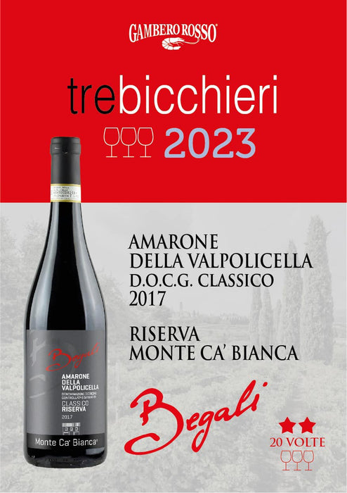 Cantina Begali - Amarone della Valpolicella DOCG Riserva “Monte Ca’ Bianca”